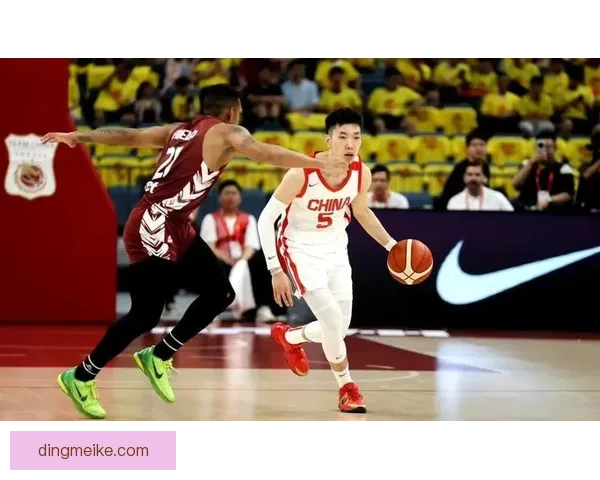 中国男篮迎战黑山强敌检验阵容磨合与国际赛场竞争力关键一役看点